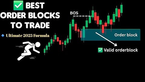 ✅ “The Ultimate 2025 Order Block Formula: Identify the Highest-Quality OBs Like a Pro”
