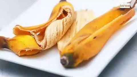 Có điên mới vứt vỏ chuối chín hãy giữ lại ngay vì những công dụng siêu tuyệt vời sau