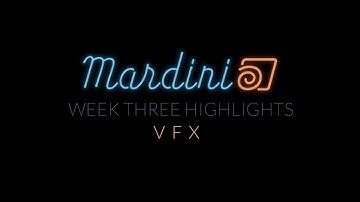Mardini 2024 Highlights | Week 3 | VFX
