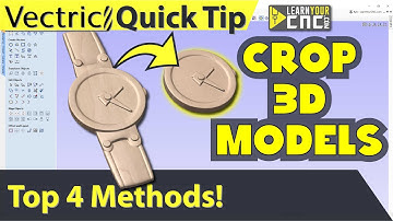 Top 4 Tips for Cropping 3D Components - Vectric VCarve & Aspire Quick Tip