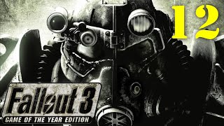 Fallout 3 - Part 12