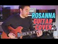 Rosanna (Toto) - FULL Guitar Cover