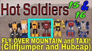 Hot Soldiers 15/16 Fly Over Mountain (Cliffjumper) and Taxi (Hubcap) - GotBot True Review NUMBER 678