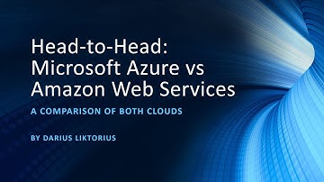 Head-to-Head: Microsoft Azure vs Amazon Web Services (AWS) at SFLCC 2019