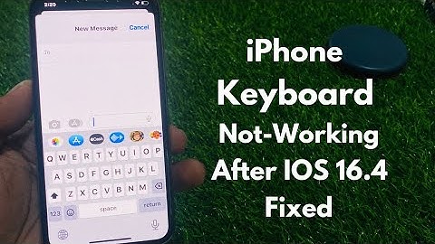 iPhone Keyboard Not-Working After IOS 16.4 (Fixed)
