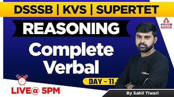Verbal Reasoning #11 | Reasoning Classes | DSSSB/KVS/SUPER TET 2022 | By Sahil Tiwari