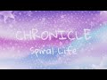 Chronicle〜星のクロニクル〜/ふらはみお/Spiral Life カバー