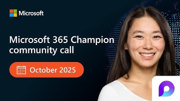 Microsoft 365 Champion community call | October 2025