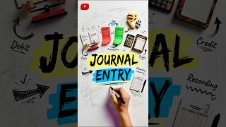 Preparing Journal Entries Explained | Journalizing in Accounting #journalentry #journalizing #shorts