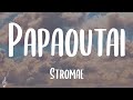 Stromae - Papaoutai (Lyrics)