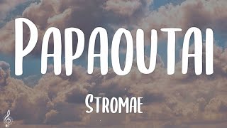 Stromae - Papaoutai (Lyrics) Resimi