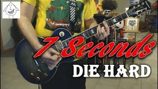7 Seconds - Die Hard - Guitar Cover (Tab in description!)
