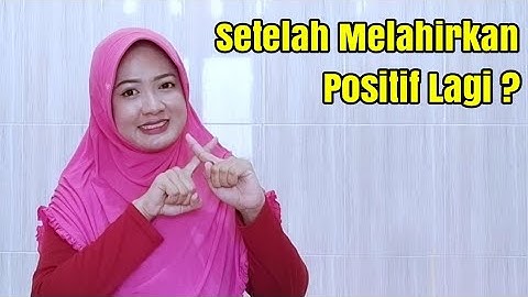 BELUM KB SETELAH MELAHIRKAN APAKAH BISA HAMIL LAGI?