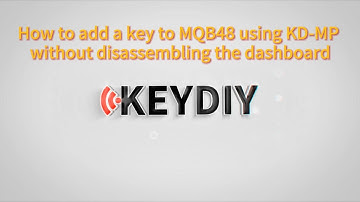 How to add a key to MQB48 using KD-MP without disassembling the dashboard