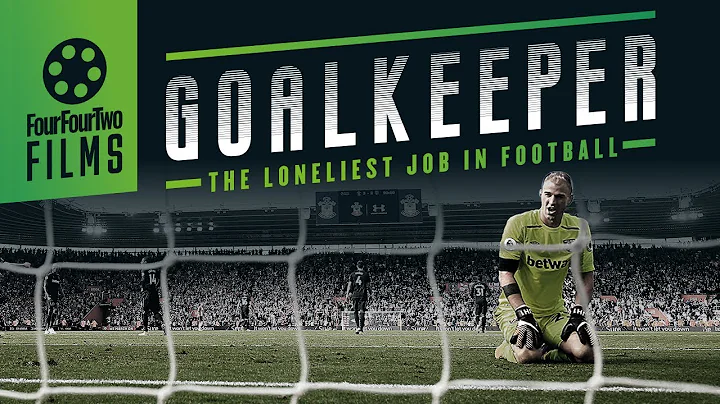 Goalkeeper | The Loneliest Job in Football | Docum...