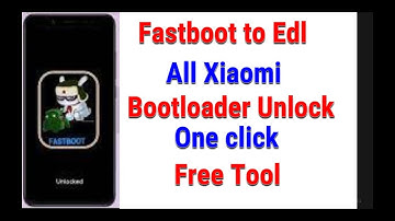 Fastboot To Edl One Click Free Tool & All Xiaomi Unlock Bootloader 1000% Working 2022