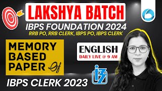 IBPS Clerk English Memory Based Paper 2023 | IBPS Clerk English Preparation 2024 | By Saba Ma'am