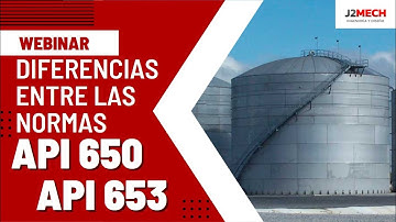 Webinar: Diferencias de las normas API 650 y API 653