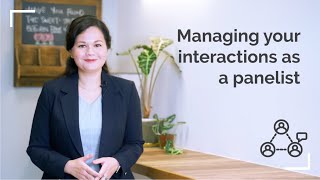 Managing Your Interactions as a Panelist | Succeed in Panel Discussion | Part 3
