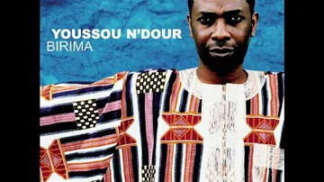 YOUSSOU N'DOUR -  Birima