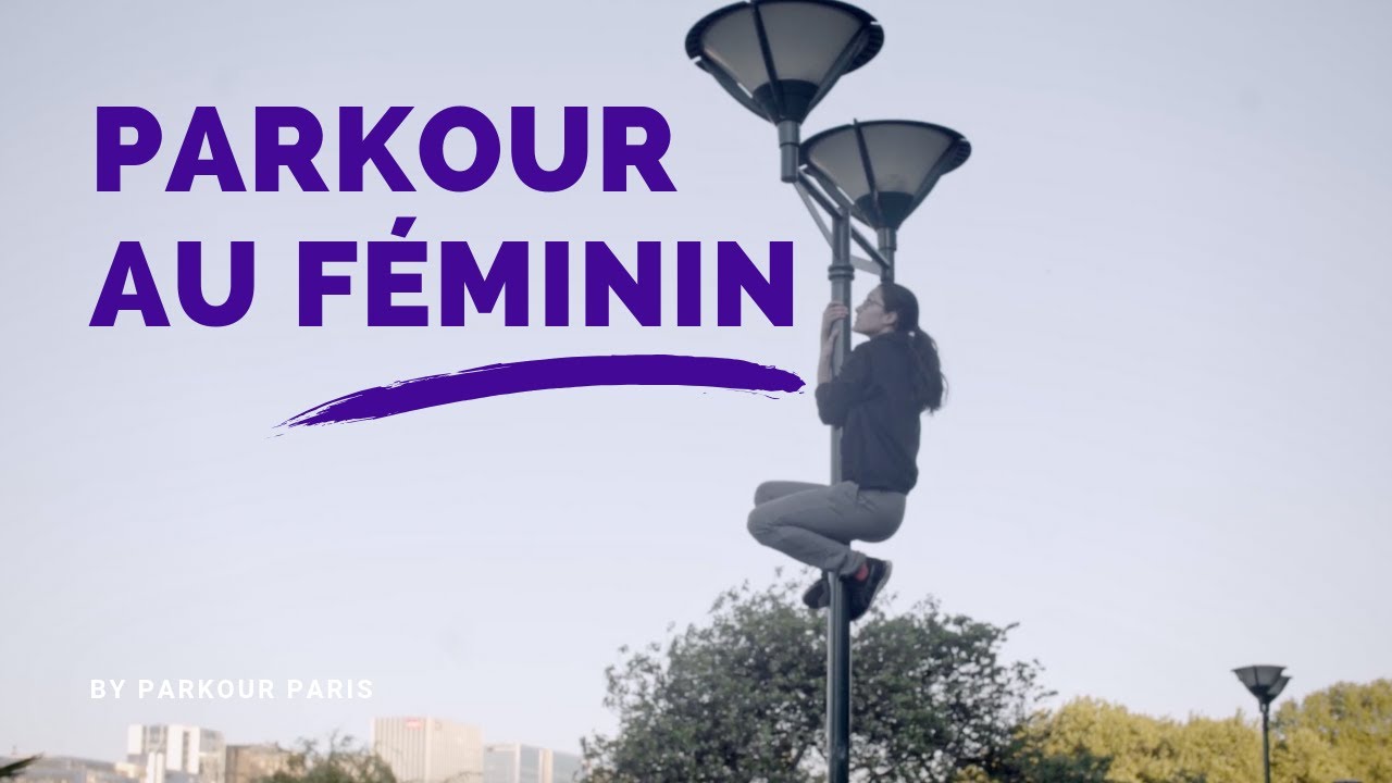 Parkour au Féminin - Parkour Paris