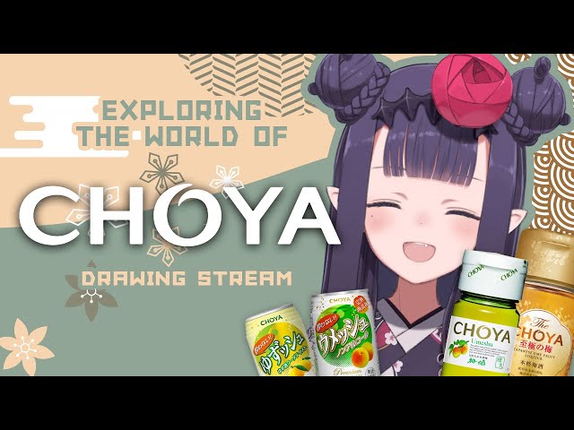 【DRAWING】 Exploring the World of CHOYA!!のサムネイル