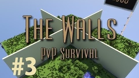 Minecraft: The Walls (PvP Map) - Part 3 ft. Gam3Thirsty