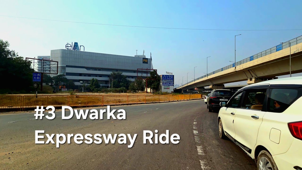 #3 Dwarka Expressway Ride