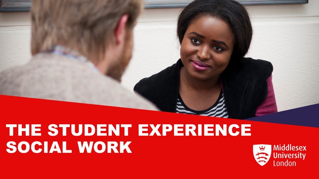 The student experience- Social Work