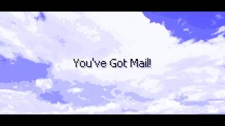 You've Got Mail!