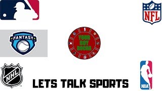 Fantasy Baseball Mock Draft/Lets Talk Sports EP.2