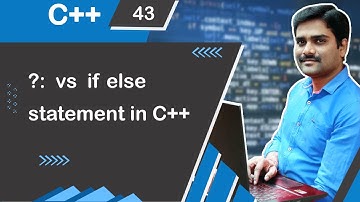 if else vs conditional operator in C++ - C++ Tutorial 43 🚀