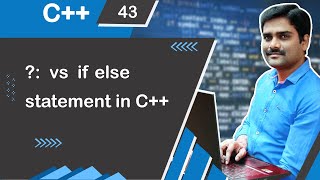 If Else Vs Conditional Operator In C  C Tutorial 43 