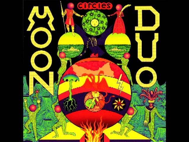 Moon Duo - Circles (2012)[Full Album] class=