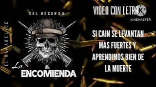 El Makabelico La Encomienda Video Con Letra Del Récords 2023
