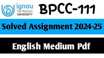 BPCC-111 Solved Assignment 2024-25 || BPCC-111 Solved Assignment in English || BPCC-111