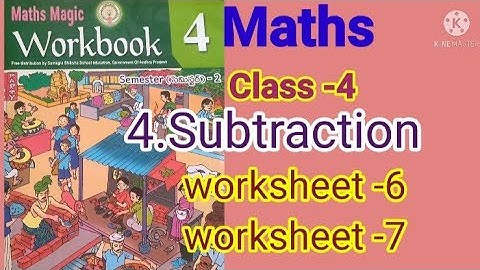 class -4 # Maths # 4.Subtraction #workbook ,worksheets -6 & 7