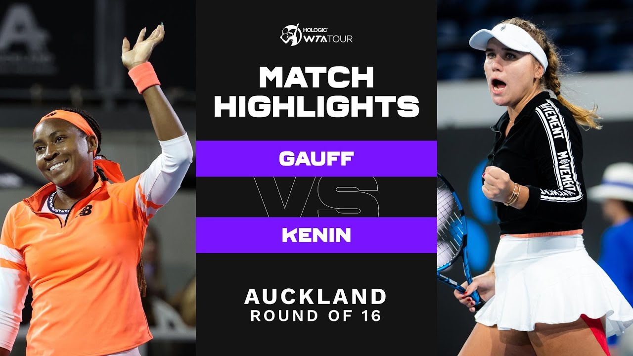 Coco Gauff vs. Sofia Kenin 2023 Auckland Round of 16 WTA Match