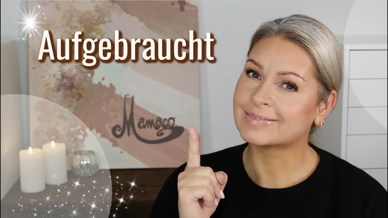 Aufgebraucht I Beauty Empties I Alles leer 2021 I Mamacobeauty