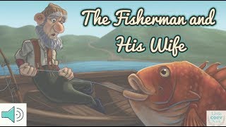 The Fisherman and His Wife Read Aloud for Children  Fables and Stories for Kids