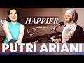 Putri Ariani ~ Happier - Olivia Rodrigo ~ Cover | Reaction