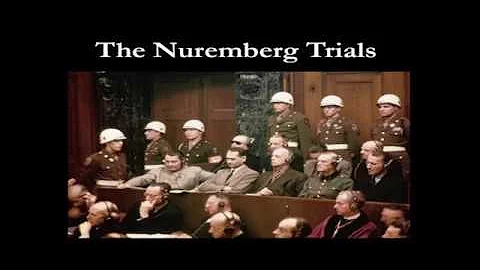The Nuremberg Trials: Atrocities and International...