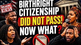 Birthright Citizenship Didn’t Pass? Now What? 🇺🇸 LIVE DEBATE