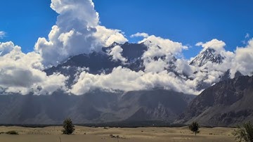 Skardu Gilgit Baltistan Amazing New time lapse video style ( northern areas of pakistan)