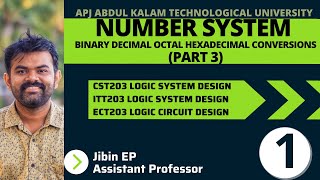 Number System | Part-3 |  CST203/ECT203/EET206 Logic System Design/Digital Electronics KTU