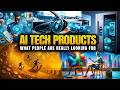 The Best AI Tech Products —And You’re Using It Wrong