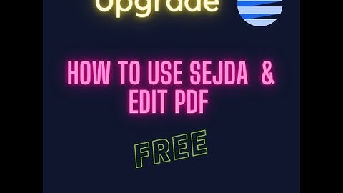 How To Use Sejda and Edit PDF Free