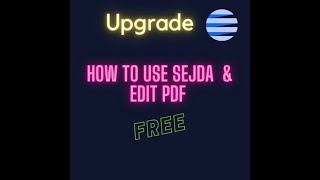 How To Use Sejda and Edit PDF Free