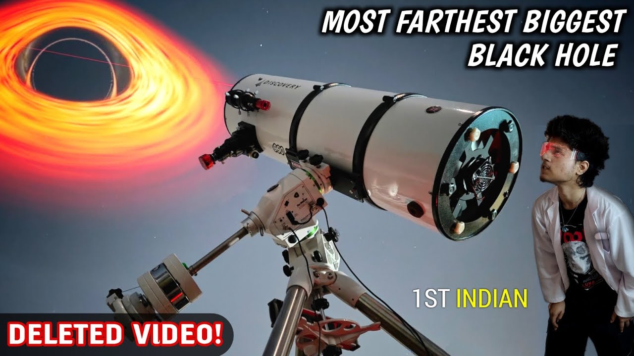 Black Hole Through Telescope Captured 1st Time From India 18 Billions LY दूर|