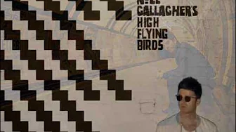 Noel Gallagher's High Flying Birds - Riverman Noel Gallagher's High Flying Birds - Riverman